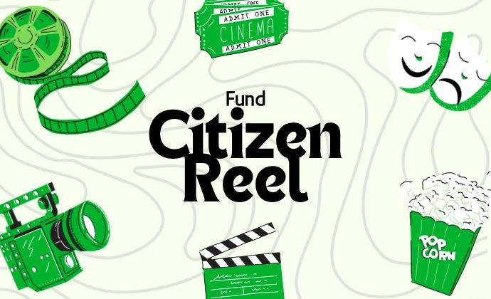 Citizen Reel- Movie Investment